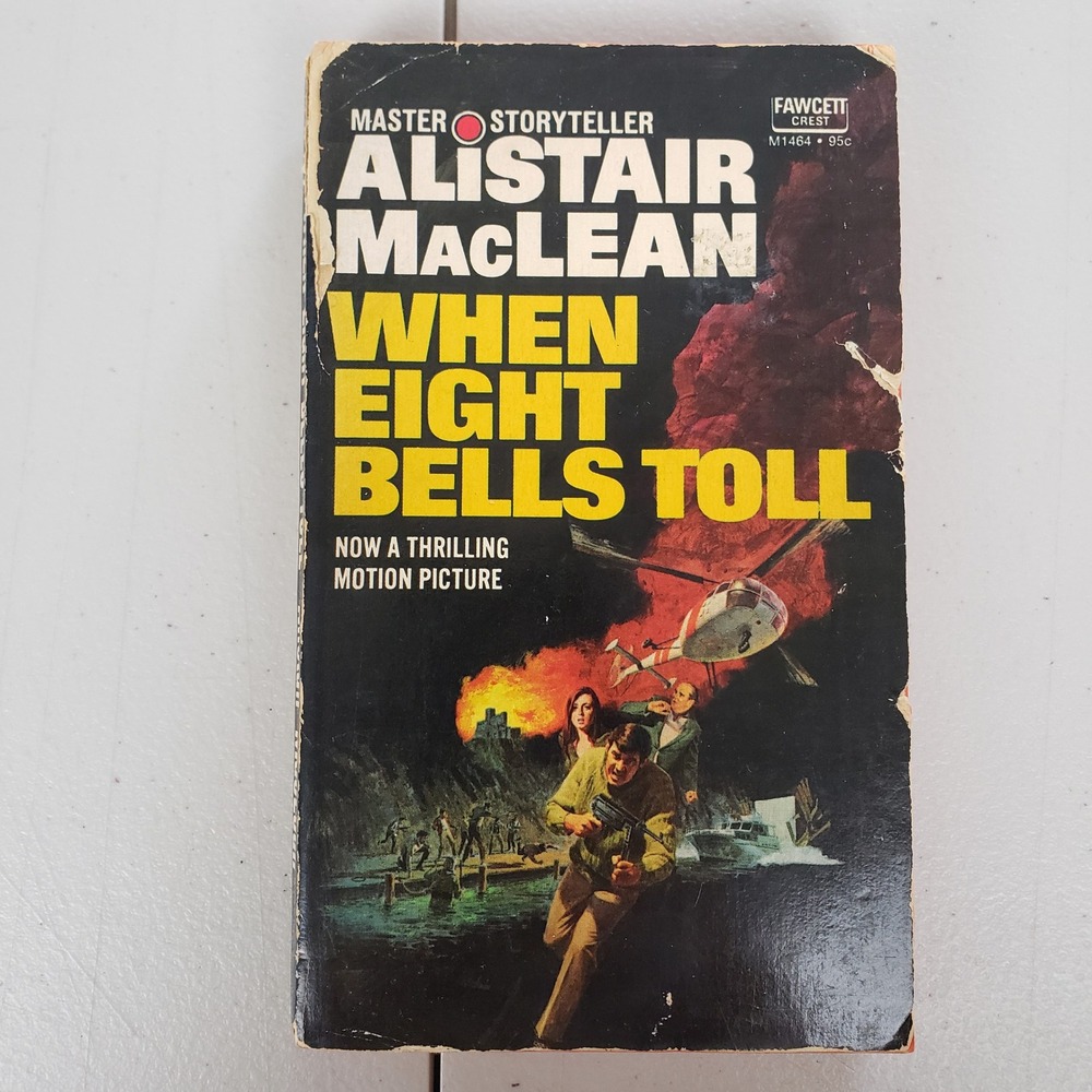Alistair MacLean When Eight Bells Toll Fawcett Crest M1464 Vintage Paperback